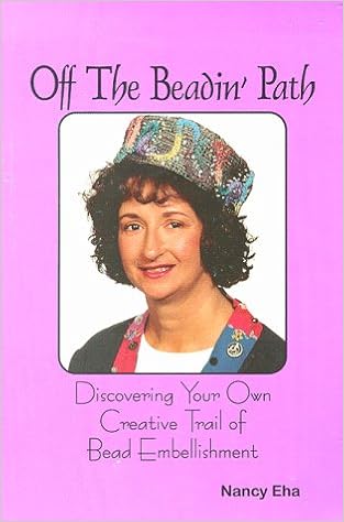 Off The Beadin Path Discovering Your Own Creative Trail Of - 