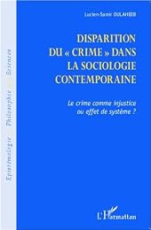 Disparition du crime dans la sociologie contemporaine