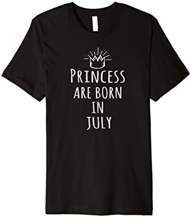 Mens Princess Are Born In July Birthday Tee Shirts Gift Small Black