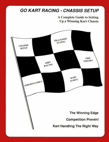 Go-Kart Racing Chassis Setup: A Complete Guide to Setting Up a Winning Kart Chassis by Brian Martin (1996-01-03)
