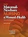 Olds' Maternal-Newborn Nursing & Women's Health Across the Lifespan (9th Edition)