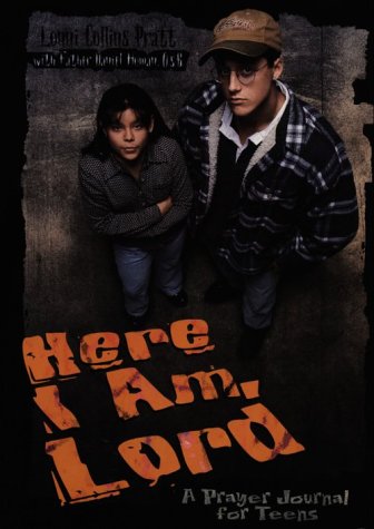 Here I Am, Lord: A Prayer Journal for Teens