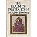 The realm of Prester John by 