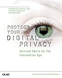 Protect Your Digital Privacy! Survival Skills for the Information Age by 