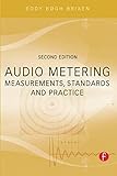 Audio Metering: Measurements, Standards and Practice (Audio Engineering Society Presents) by Eddy Brixen