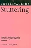 Understanding Stuttering (Understanding Health & Sickness) by