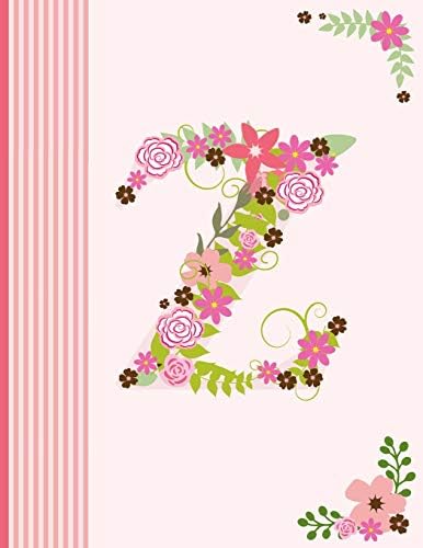 Z: Monogram Initial Z Notebook for Women, Girls and School, Pink Floral Alphabet 8.5 x 11 (Journals to Write in for Women) Paperback – 17 Feb. 2018