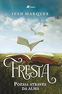Livro Fresta: Poesia Através da Alma