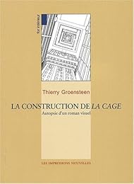 La  construction de la cage