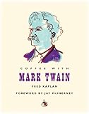 Coffee with Mark Twain (Coffee with...Series)