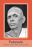 Padamalai : Enseignements de Ramana Maharshi recueillis par Muruganar by 