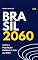 Livro Brasil 2060 : A Revolução da Longevidade