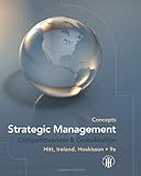 Strategic Management: Concepts: Competitiveness and Globalization