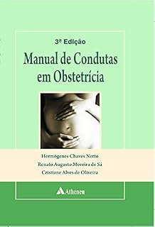 Livro Manual de Condutas em Obstetrícia - 3ª Edição (eBook)