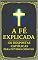Livro A Fé Explicada: 130 Respostas Católicas Para Dúvidas Comuns (Verdades Eternas)
