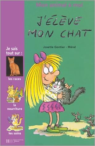 Amazonfr Jélève Mon Chat Josette Gontier Merel Livres - 