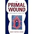 The Primal Wound: Understanding the Adopted Child