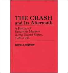 Crash And Its Aftermath A History Of Securities Markets