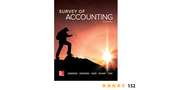 Survey Of Accounting 9781259631122 Edmonds Thomas Edmonds Christopher Olds Philip Mcnair Frances Tsay Bor Yi Books
