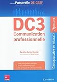 DC3 Communication professionnelle (French Edition) by