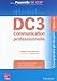 DC3 Communication professionnelle (French Edition) by