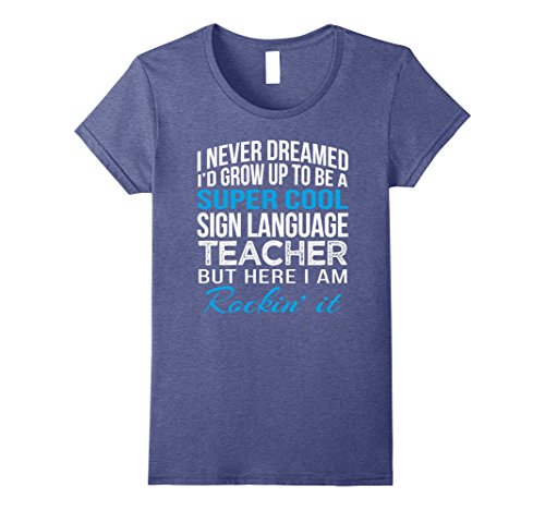 Womens super cool sign language teacher funny gift t sh…