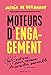 Moteurs d'engagement by 