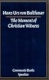 The Moment of Christian Witness (Communio Books)