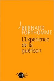 L' expérience de la guérison