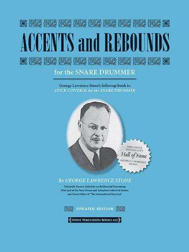 Accents And Rebounds For The Snare Drummer George Lawrence Stone Pdf Fildipstendca