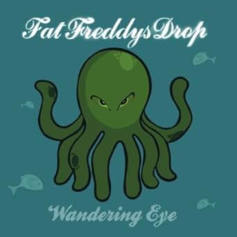 fat freddy drop wandering eye mp3