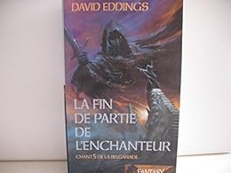La  fin de partie de l'enchanteur