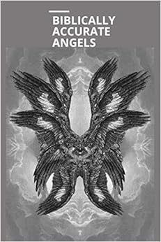 Biblically Accurate Angels 6 x 9 Biblical Angels Ophanim Notebook