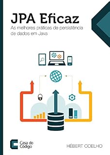 Livro JPA Eficaz: As melhores práticas de persistência de dados em Java