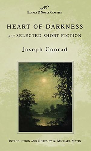 Heart of Darkness and Selected Short Fiction (Barnes & Noble Classics Series) (B&N Classics)