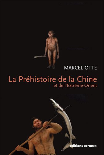 Préhistoire de la Chine et de l'Extrême-Orient