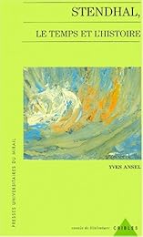 Stendhal, le temps et l'histoire