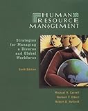 Human Resource Management : Global Workplace, Carrell, Michael R. and Elbert, Norbert F., 0030261619