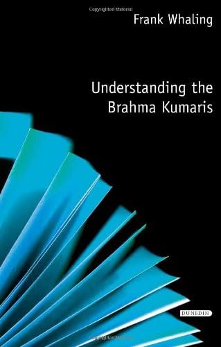 Understanding the Brahma Kumaris (Understanding Faith)