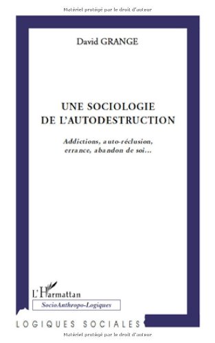 Une  sociologie de l'autodestruction