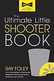 Ultimate Little Shooter Book (Ultimate Little Books) by