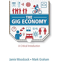 The Gig Economy: A Critical Introduction book cover