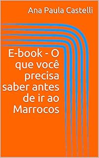 Livro E-book - O que você precisa saber antes de ir ao Marrocos