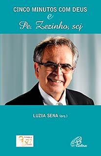 Livro Cinco minutos com Deus e Pe. Zezinho, scj