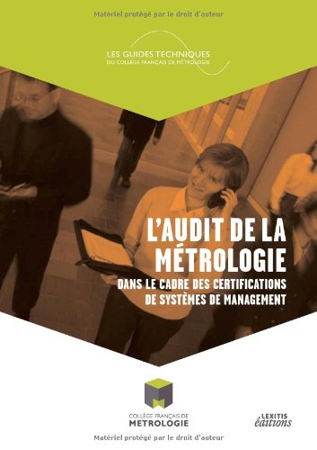 L' audit de la métrologie dans le cadre des certifications de systèmes de management