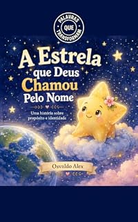 Livro A Estrela que Deus Chamou Pelo Nome: Uma história sobre propósito, identidade e o brilho que vem do Criador