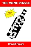 The Wine Puzzle by Ronald Grasty