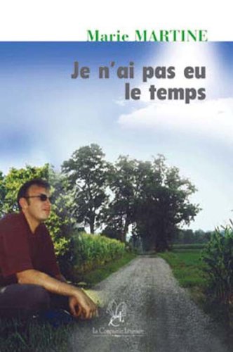 Je n'ai pas eu le temps