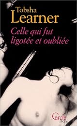 Celle qui fut ligotée et oubliée