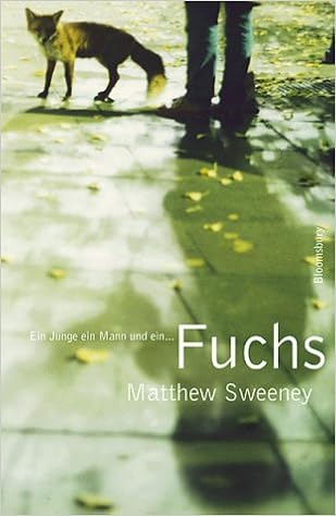 Fuchs Ein Junge Ein Mann Und Ein Amazon De Sweeney Mathew Corr Christopher Krutz Arnold Cornelia Bucher